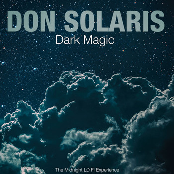 Don Solaris - Dark Magic (The Midnight Lo Fi Experience)