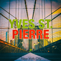Yves St. Pierre - New York City