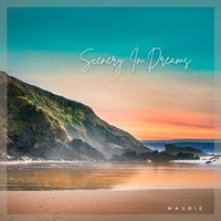 Maurie - Scenery In Dreams