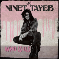 Ninet Tayeb - Who Is Us