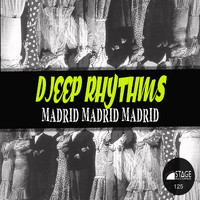 Djeep Rhythms - Madrid Madrid Madrid