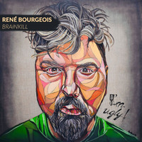 René Bourgeois - Brainkill