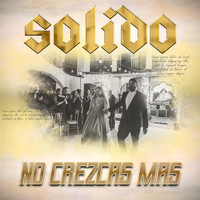 Solido - No Crezcas Más