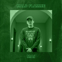 Kald Flamme - MAI