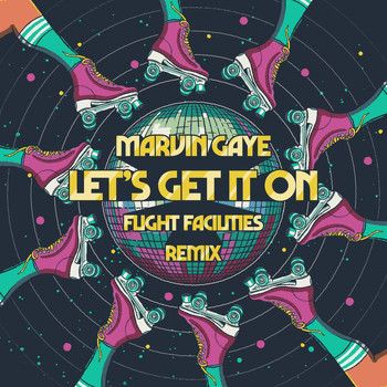 Marvin Gaye - Let's Get It On (Flight Facilities Remix)