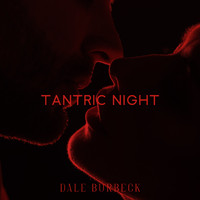 Dale Burbeck - Tantric Night