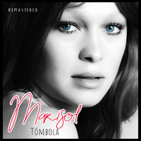 Marisol - Tómbola (Remastered)
