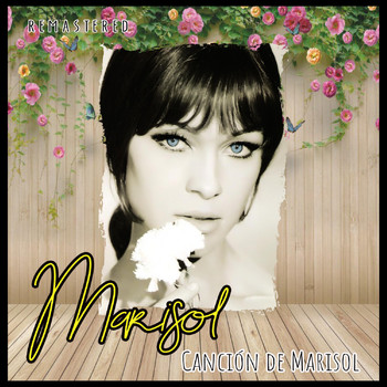 Marisol - Canción de Marisol (Remastered)