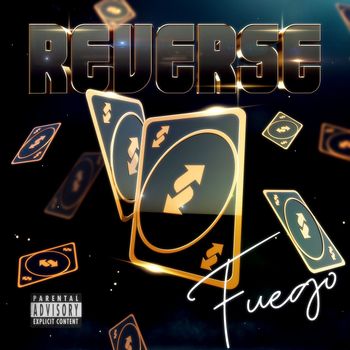 Fuego - REVERSE (Explicit)