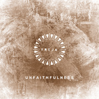 Freja - Unfaithfulness