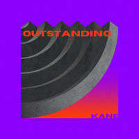 Kane - Outstanding