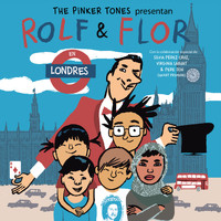 The Pinker Tones - Rolf & Flor En Londres
