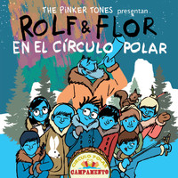 The Pinker Tones - Rolf & Flor en el Círculo Polar
