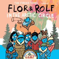 The Pinker Tones - Flor & Rolf in the Arctic Circle