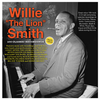 Willie 'The Lion' Smith - 100 Classic Recordings 1925-53