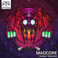 Madcore - Heimat Remixes