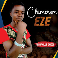 Theophilus Omogo - Chimerem Eze