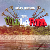 Matt Chavez - Viva Vallarta