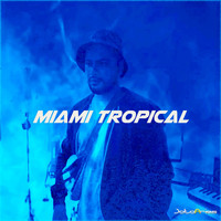 JotaAries - Miami Tropical