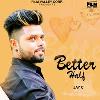 Jay C - Better Half