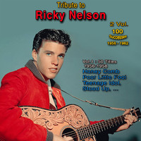 Ricky Nelson - Ricky Nelson "Teen Idol" - Integral 1956-1962 - 100 Successes in 2 Vol. (Poor Little Fool: Vol. 1 - 50 Titles 1956-1958)