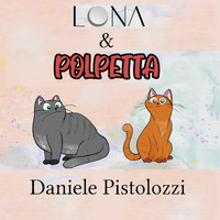 Daniele Pistolozzi - Luna & Polpetta