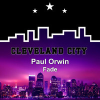Paul Orwin - Fade
