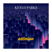 Keylo Parks - Aeonian