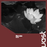 Max Lake - Hustle