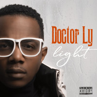 Doctor Ly - Light (Explicit)