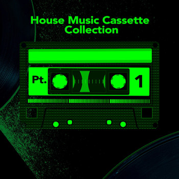 Various Artists - House Music Cassette Pt. 1