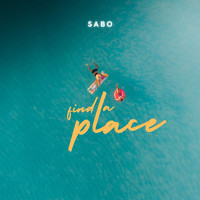 Sabo - Find a Place