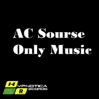 Ac Sourse - Only Music