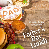 Wildlife - Father's Day Lunch: Acoustic Guitar Background