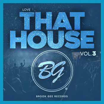 ANT LaROCK - Love That House Vol.3