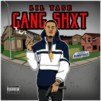 Lil Yase - Gang Shxt (Explicit)