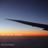 Dominic Delore - Window Seat