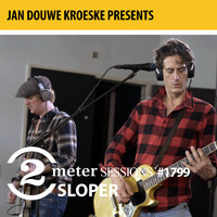 Sloper - Jan Douwe Kroeske presents: 2 Meter Sessions #1799 – Sloper