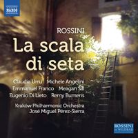 Michele Angelini / Claudia Urru / Emmanuel Franco / Cracow Philharmonic Orchestra / José Miguel Pérez-Sierra - Rossini: La scala di seta (Live)