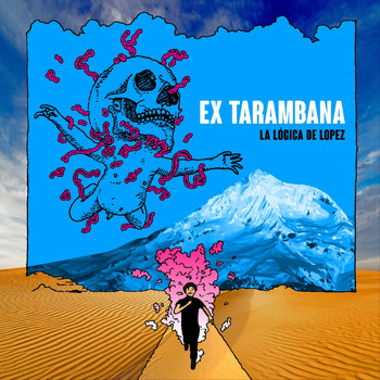 La Lógica De Lopez - Ex Tarambana