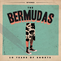 The Bermudas - 20 Years of Shorts