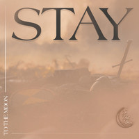 To The Moon - Stay