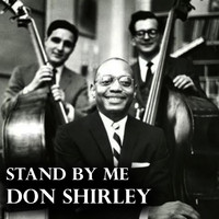 Don Shirley - Stand By Me