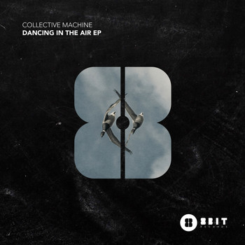 Collective Machine - Dancing In The Air EP