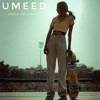 Parth Bhatt - Umeed