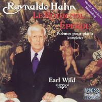 Earl Wild - Reynaldo Hahn: Le rossignol éperdu