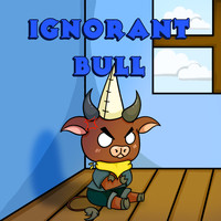 Ignorant Bull - Ignorant Door