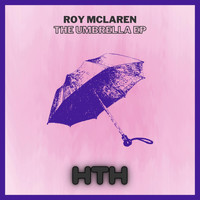 Roy Mclaren - The Umbrella EP
