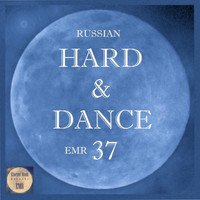 Various Artists - Russian Hard & Dance EMR Vol. 37
