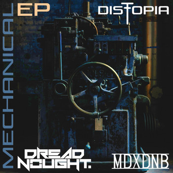 Dreadnought - Mechanical EP